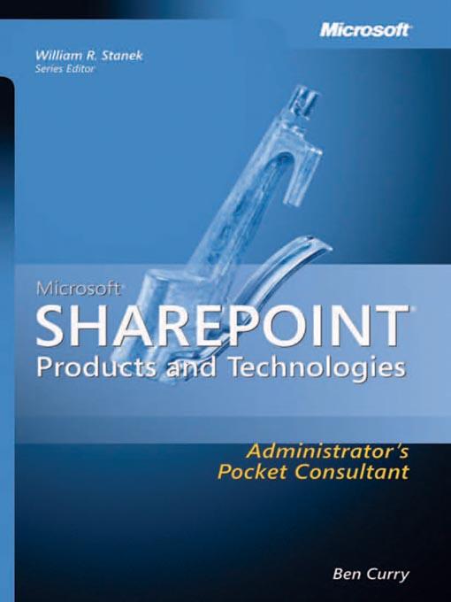 Cover image for Microsoft® SharePoint® Products and Technologies Administrator's Pocket Consultant